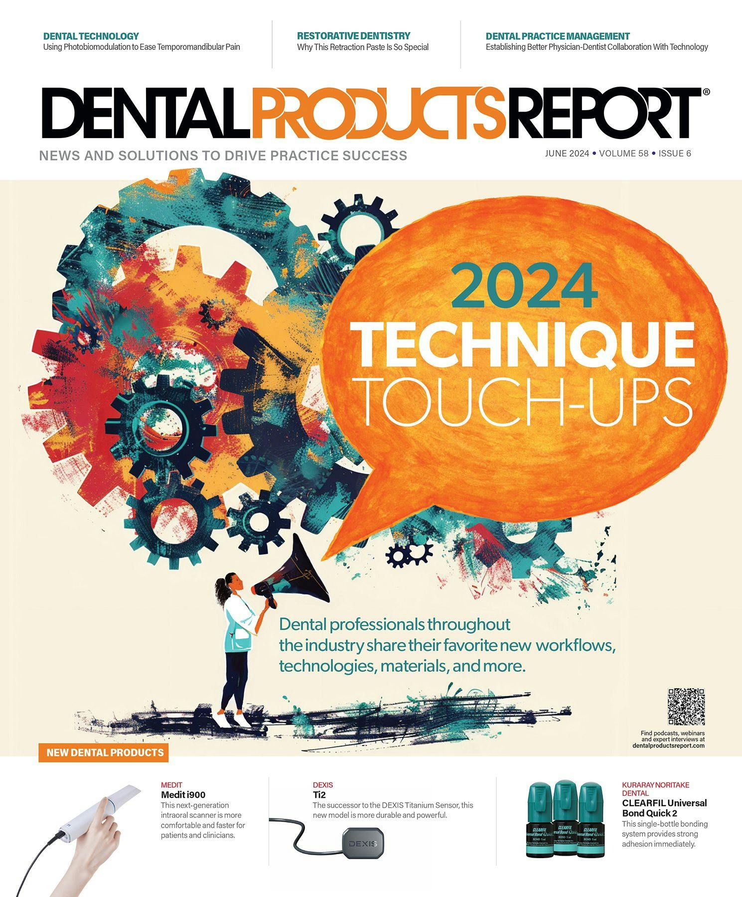 Dental Products Report June 2024 Issue Cover: Technique Touch-Ups 2024