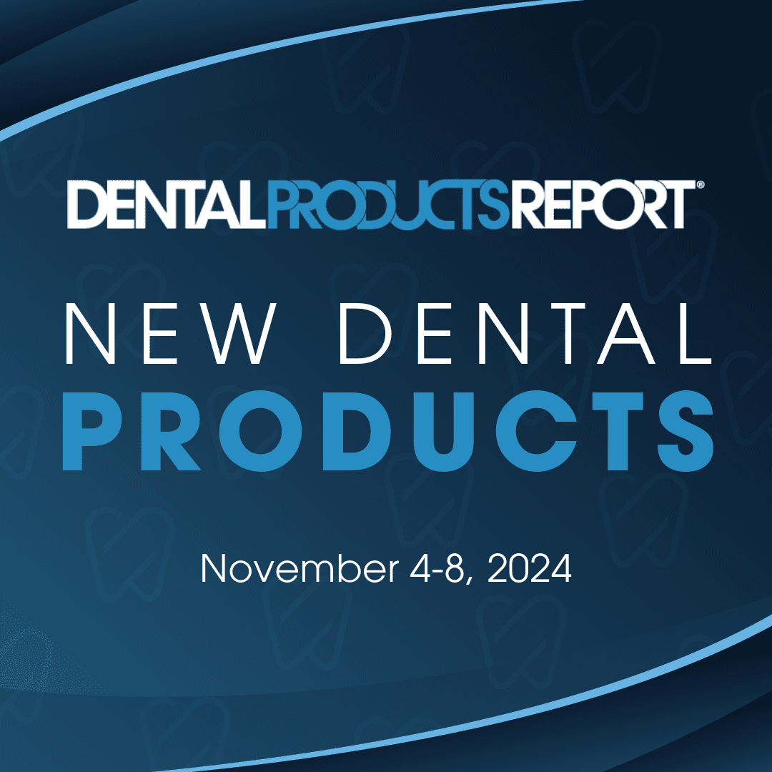 New Dental Products - November 4-8, 2024